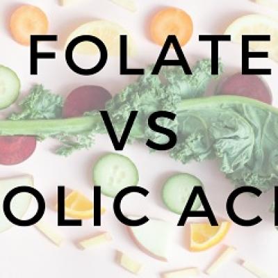 Những điều cần biết về Folate và Acid Folic